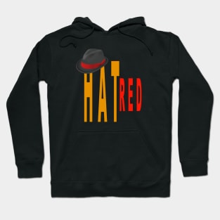 HATRED Hoodie